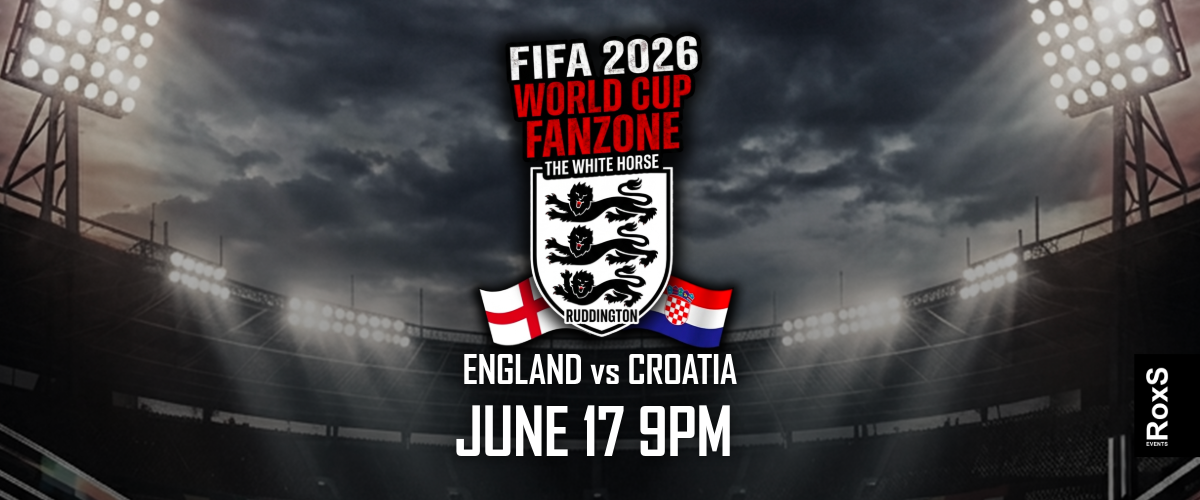 FIFA 2026 World Cup Fanzone - England vs Croatia at The White Horse